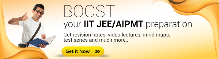 BOOST your IIT JEE/AIPMT preparation through our self study packages