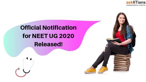 Official Notification for NEET UG 2020 Released! Check all ...